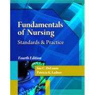 Fundamentals of Nursing, 4th Edition