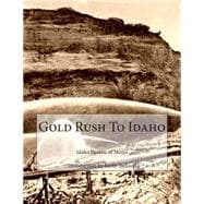 Gold Rush to Idaho