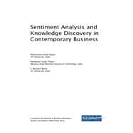 Sentiment Analysis and Knowledge Discovery in Contemporary Business