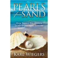 Pearls from Sand