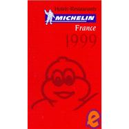 Michelin Red Guide France Hotels-Restaurants 1999