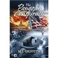 The Pangolin Conspiracy Part 1 Staging Armageddon, Part 2 Uncovering Evil