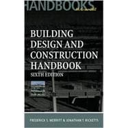 Building Design and Construction Handbook, 6th Edition