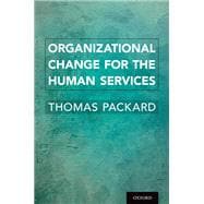 Organizational Change for the Human Services