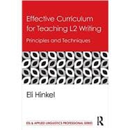 Effective Curriculum for Teaching L2 Writing: Principles and Techniques