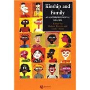 Kinship and Family An Anthropological Reader