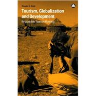 Tourism, Globalization And Development Responsible Tourism Planning