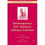 Contemporary U.S. Latino/a Literary Criticism