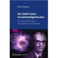 Die Godel'schen Unvollstendigkeitssetze