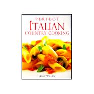 PERFECT ITALIAN COUNTRY COOKING