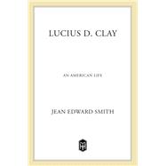 Lucius D. Clay