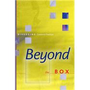 Beyond the Box : Diverging Curatorial Practices