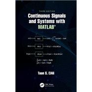Continuous Signals and Systems with MATLAB®