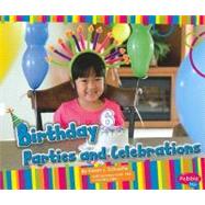 Birthday Parties and Celebrations