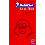 Michelin Red Guide Deutschland Hotels-Restaurants 1999