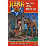 Hank the Cowdog 45: Case of Falling Sky