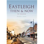 Eastleigh Then & Now