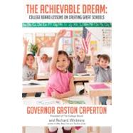 The Achievable Dream College Board Lessons on Creating Great Schools