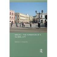 Macao - The Formation of a Global City