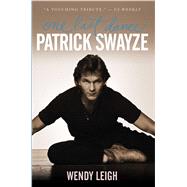 Patrick Swayze: One Last Dance