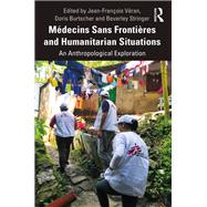 Médecins Sans Frontières and Humanitarian Situations