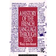 A History of the French Language Through Texts