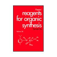 Fiesers' Reagents for Organic Synthesis, Volume 20