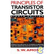 Principles of Transistor Circuits : Introduction and Guide to the Design of Amplifiers, Functio Generators, Receivers and Digital Circuits