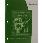 Study Guide for Baumol/Blinder’s Macroeconomics: Principles and Policy, 12th