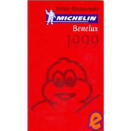Michelin Red Guide Benelux Hotels-Restaurants 1999