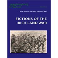 Fictions of the Irish Land War