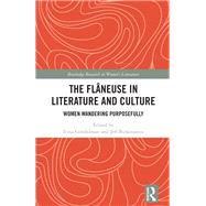 The Flâneuse in Literature and Culture
