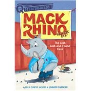 The Lost Lost-and-Found Case Mack Rhino, Private Eye 4