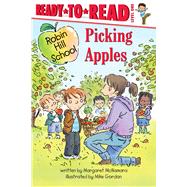 Picking Apples Ready-to-Read Level 1