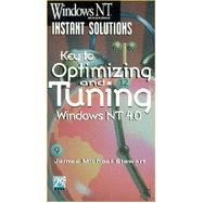 Windows NT Magazine Instant Solutions: Optimizing and Tuning Windows NT 4.0